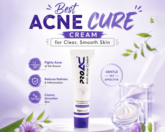 Best Acne Cure Cream in Pakistan for Clear, Smooth Skin - ProAC Anti Acne Cream