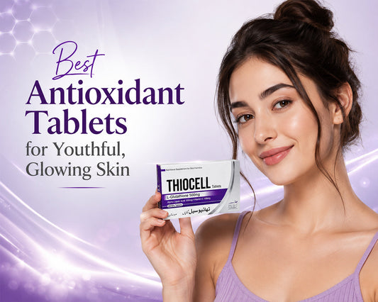 Best Antioxidant Tablets for Youthful, Glowing Skin - Tab Thiocell for Healthy and Radiant Skin